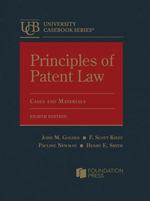 Principles of Patent Law, Cases and Materials (University Casebook Series)