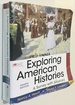 Exploring American Histories, Combined Volume: a Survey With Sources