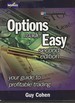 Options Made Easy Your Guide to Profitable Trading (2nd)