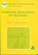 Radiation Processing of Polymers