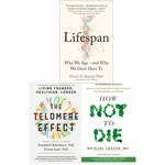 Lifespan, the Telomere Effect & How Not to Die Collection 3 Books Set-Living Younger, Healthier, Longer