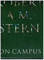 Robert a. M. Stern on Campus: Architecture, Identity, and Community