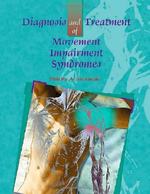 Diagnosis and Treatment of Movement Impairment Syndromes, 1st Edition