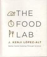 The Food Lab Better Home Cooking Through Science