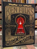 Mr. Ken Fulk's Magical World
