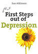 First Steps Out of Depression (First Steps Series)