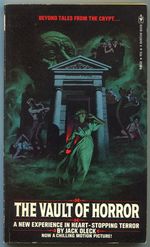 The Vault of Horror: a New Experience in Heart-Stopping Terror