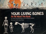 Your Living Bones (an All About You Book)