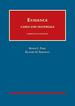 Evidence, Cases and Materials (University Casebook Series)