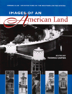 Images of an American Land: Vernacular Architecture in the Western United States - Carter, Thomas, and Carter, T