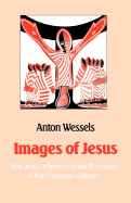 Images of Jesus: How Jesus is Perceived and Portrayed in Non-European Cultures