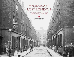 Images of Lost London: Work, Wealth, Poverty & Change