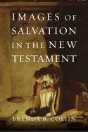 Images of Salvation in the New Testament