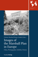 Images of the Marshall Plan in Europe: Films, Photographs, Exhibits, Poster