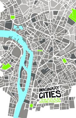 Imaginary Cities - Anderson, Darran