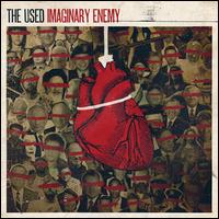 Imaginary Enemy [Deluxe Version] - The Used