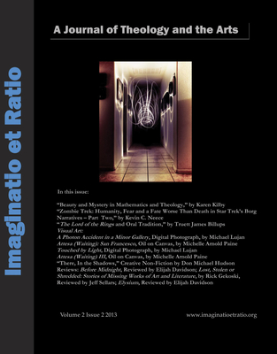 Imaginatio Et Ratio: A Journal of Theology and the Arts, Volume 2, Issue 2, 2013 - Sellars, Jeff (Editor)