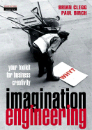 Imagination Engineering 2e: A Toolkit for Business Creativity