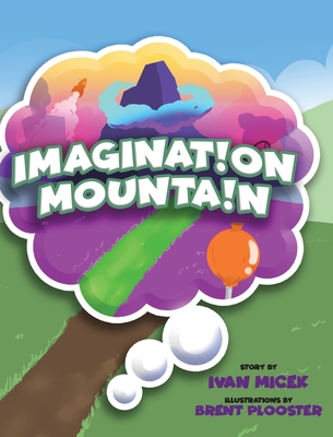 Imagination Mountain - Micek, Ivan