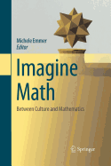 Imagine Math: Between Culture and Mathematics