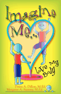 Imagine Me...Love My Body