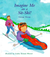 Imagine me on a sit-ski!