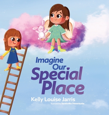 Imagine Our Special Place - Jarris, Kelly Louise