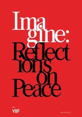 Imagine: Reflections on Peace - Wright, Robin, and Swain, Jon, and Power, Samantha