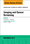Imaging and Cancer Screening, an Issue of Radiologic Clinics of North America: Volume 55-6