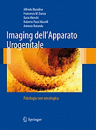 Imaging Dell'apparato Urogenitale: Patologia Non Oncologica