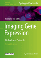 Imaging Gene Expression: Methods and Protocols