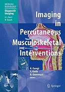 Imaging in Percutaneous Musculoskeletal Interventions