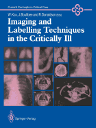 Imaging & Labelling Techniques in the Critically Ill