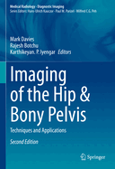 Imaging of the Hip & Bony Pelvis: Techniques and Applications