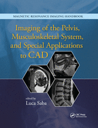 Imaging of the Pelvis, Musculoskeletal System, and Special Applications to Cad