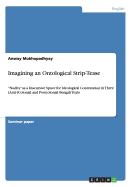 Imagining an Ontological Strip-Tease: "Nudity" as a Discursive Space for Ideological Contestation in Three (Anti-)Colonial and Postcolonial Bengali Texts - Mukhopadhyay, Anway