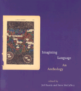 Imagining Language: An Anthology - McCaffery, Steve (Editor), and Rasula, Jed (Editor)