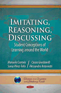 Imitating, Reasoning, Discussing: Student Conceptions of Learning Around the World