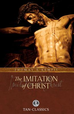 Imitation of Christ: Classic Devotions in Today's Language - Watkins, James, Professor