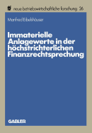 Immaterielle Anlagewerte in Der Hchstrichterlichen Finanzrechtsprechung