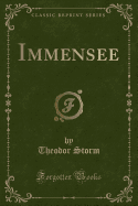 Immensee (Classic Reprint)