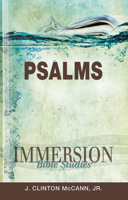 Immersion Bible Studies: Psalms - Keller, Jack A (Editor)