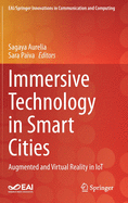 Immersive Technology in Smart Cities: Augmented and Virtual Reality in Iot