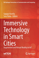Immersive Technology in Smart Cities: Augmented and Virtual Reality in Iot