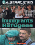 Immigrants and Refugees