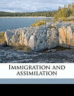 Immigration and assimilation