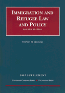 Immigration and Refugee Law and Policy Supplement