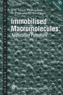 Immobilised Macromolecules:: Application Potentials