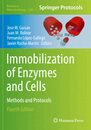 Immobilization of Enzymes and Cells: Methods and Protocols