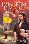 Immortal Divorce Court Volume 7: The Seven Wives of Sirius Sinister